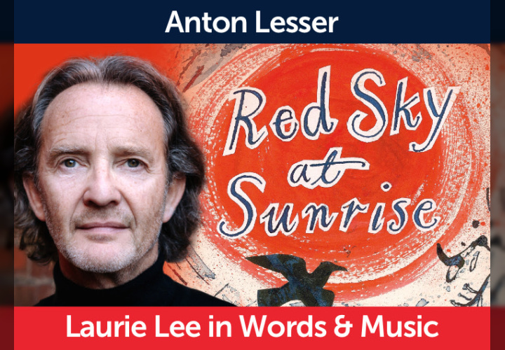 Red Sky at Sunrise: Laurie Lee in Words and Music